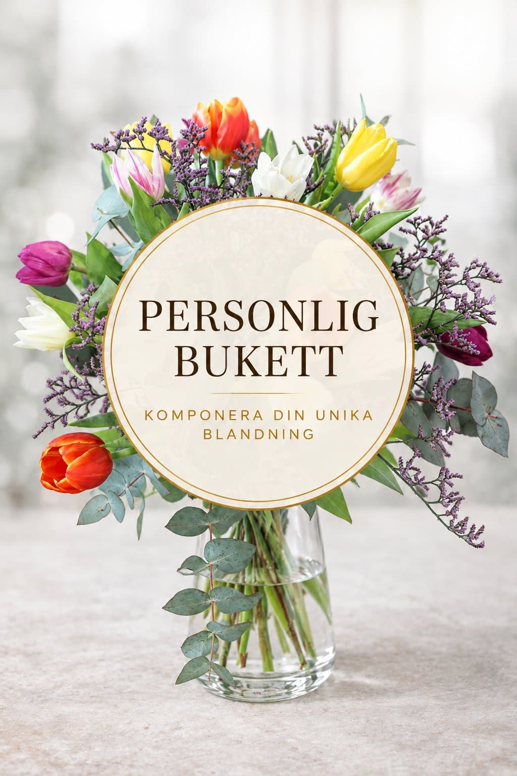 Exempel på personlig bukett med blandade tulpaner och eukalyptus – du väljer själv blommorna